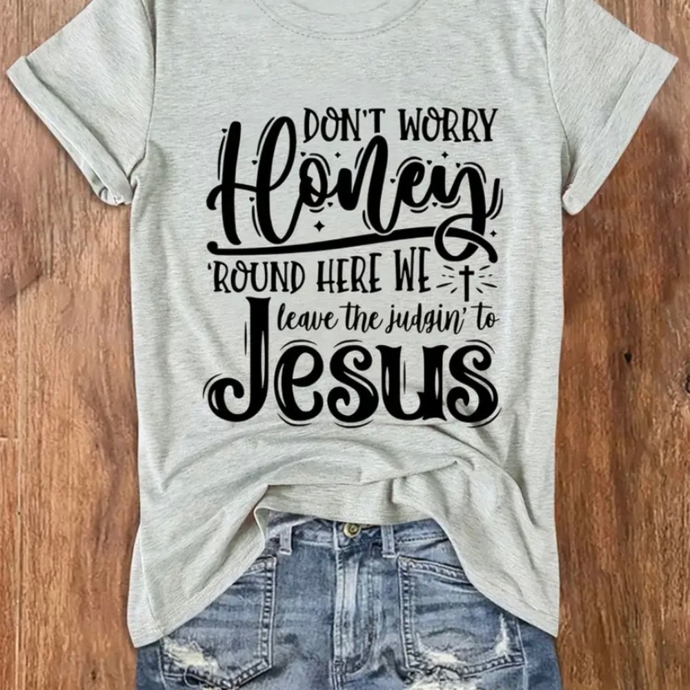 Leave The Judging To Jesus Graphic Tee